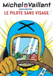 Michel Vaillant - T02 - Le pilote sans visage