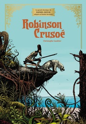 Robinson Crusoé - Édition prestige