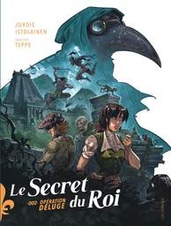 Le secret du roi - T02 - Opération déluge