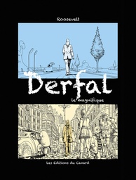 Derfal - le magnifique