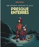 Une épatante aventure de Jules - T03 - Presque enterrés !