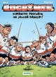 LES RUGBYMEN - TOME 04 - DIMANCHE PROCHAIN, ON JOUERA SAMEDI !