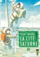 LA CITE SATURNE - TOME 5