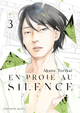 EN PROIE AU SILENCE - TOME 3 - VOL03