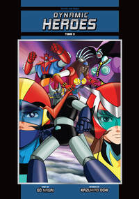 Dynamic Heroes - T03 - Version originale