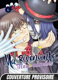 Ma Revenante Bien-aimée - T06