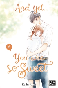 And Yet, You are so Sweet - T06