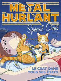 Métal Hurlant - HS - Les Chats - La Dixième vie du Chat