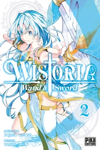 Wistoria - Wand and Sword - T02