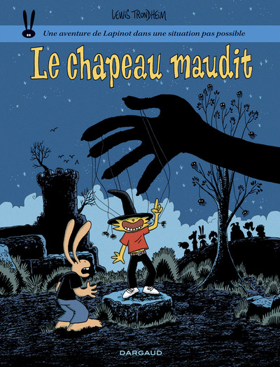 Lapinot - Les aventures - T01 - Le Chapeau maudit