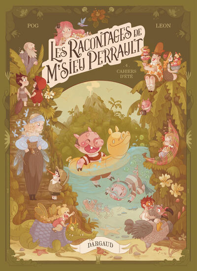 Les racontages de M'sieu Perrault - T04 - Cahiers d'été