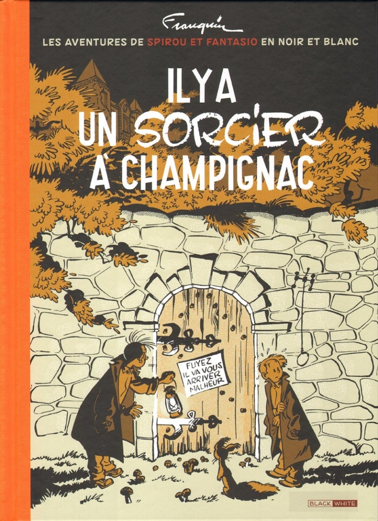 Spirou et Fantasio - TL N&B T02 - Il y a un sorcier à Champignac