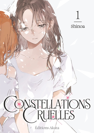 Constellations Cruelles - T01
