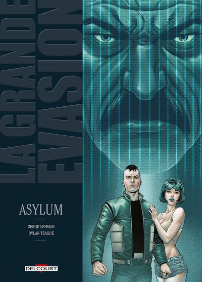 La Grande évasion - T07 - Asylum