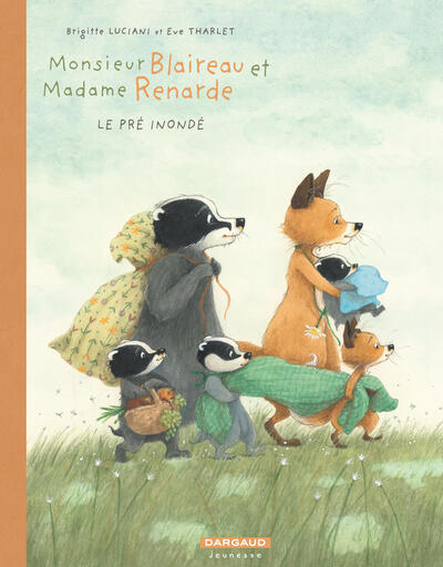 Monsieur Blaireau et Madame Renarde - T08 - Le Pré inondé