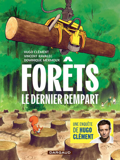 Forêts - Le Dernier rempart