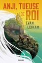Une marée de sang - T01 - Anji, tueuse de roi