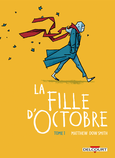 La Fille d'Octobre - T01