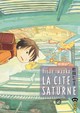 LA CITE SATURNE - TOME 2