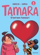 Tamara - T02 - C'est bon l'amour