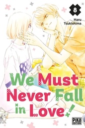 We Must Never Fall in Love - T08