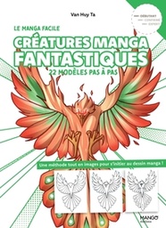 Le manga facile - Créatures fantastiques