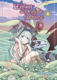 L'enfant du Dragon fantôme - T04