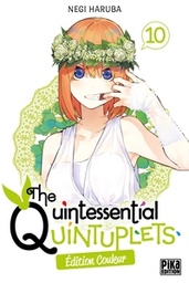 The Quintessential Quintuplets - Edition couleur - T10