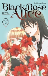 Black Rose Alice - T02 - NED