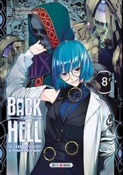 Back from Hell - le sage persécuté se réincarne pour se venger - T08