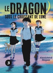 Le dragon sous le croissant de lune - T03