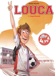 Louca - T01 - Coup d'envoi
