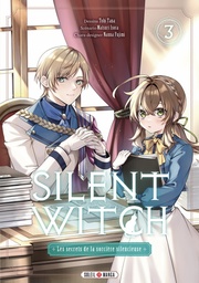 Silent Witch - Les Secrets de la sorcière silencieuse - T03