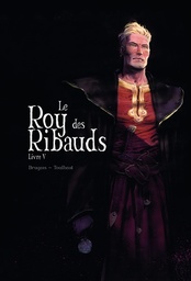 Roy des Ribauds - T05