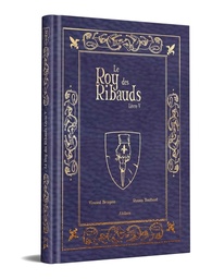Le Roy des ribauds - T05 - TL